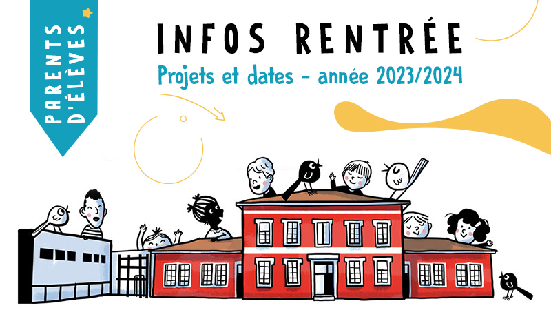 Lire la suite à propos de l’article Informations parents pour l’année 2023/2024