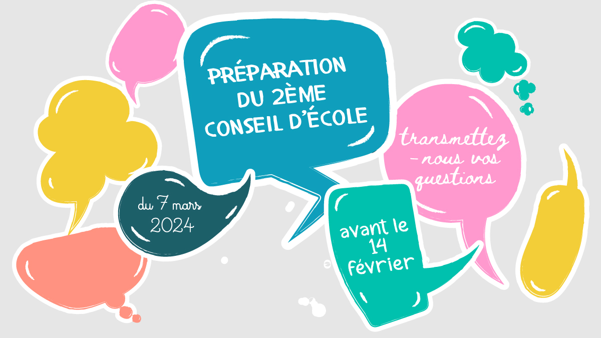 Préparation du 2ème conseil d’école du 7 mars 2024