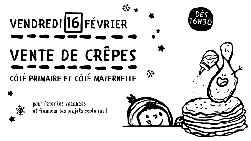 Lire la suite à propos de l’article Vente de crêpes à la sortie de l’école le vendredi 16 février